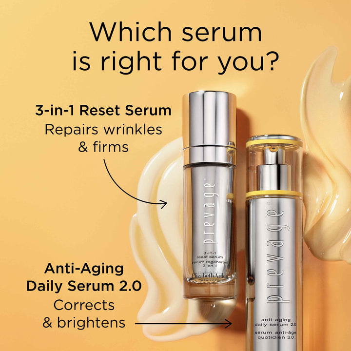 Which serum is right for you? 3-in-1 Reset Serum repairs wrinkles and firms. Anti-aging daily serum 2.0 corrects and brightens