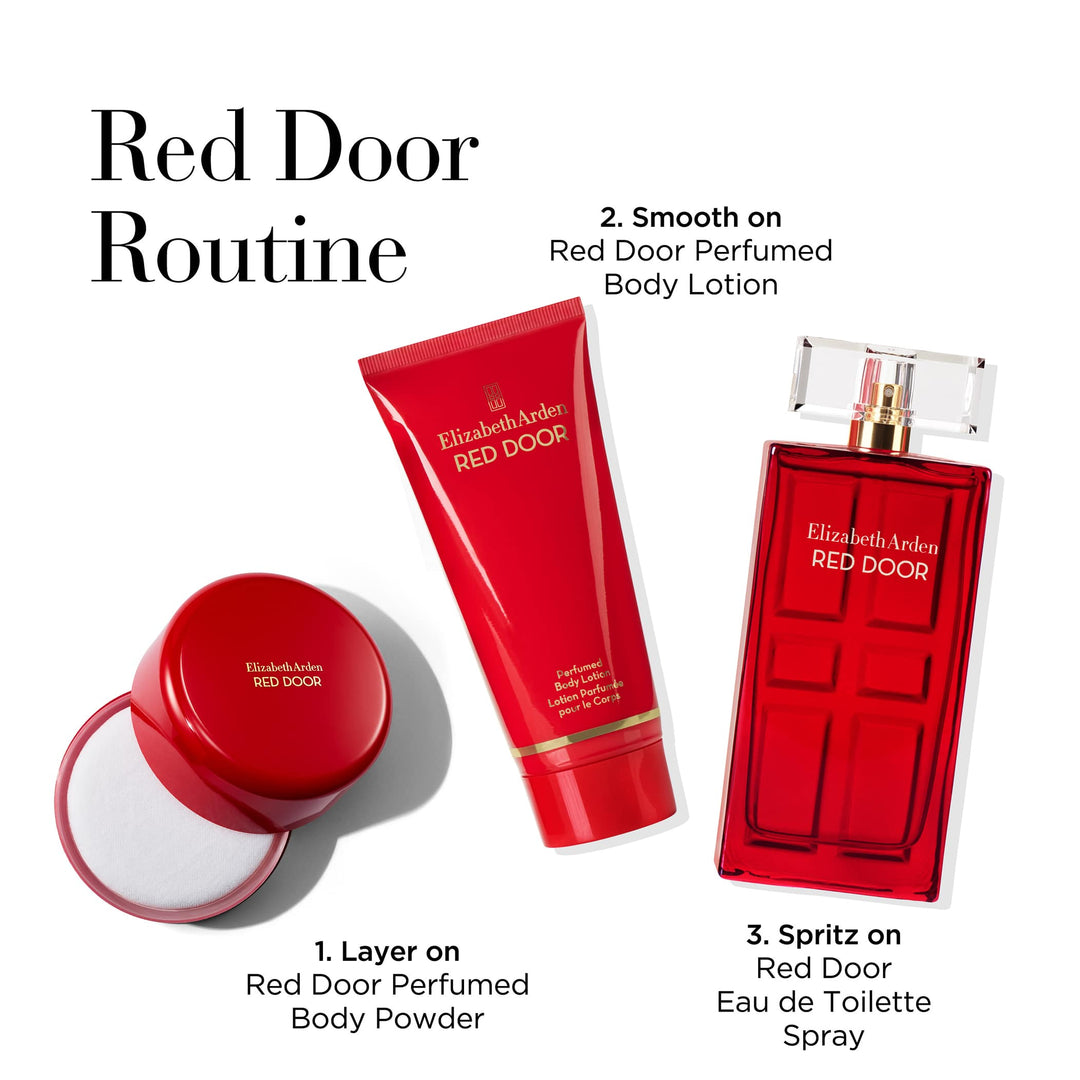 Red Door Routine- 1- Layer on Red Door Perfumed Body Powder. 2- Smooth on Red Door Perfumed Body Lotion. 3-Spritz on Red Door Eau de toilette spray